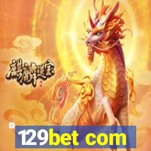 129bet com